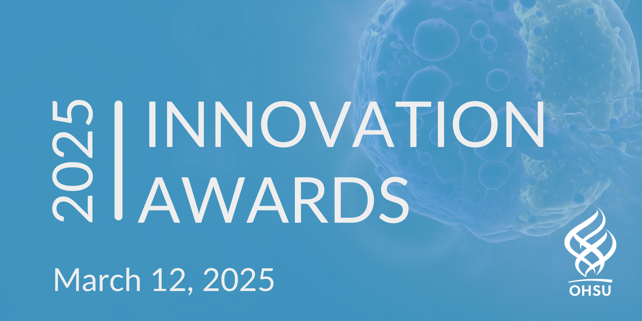 2025 Innovation Awards - March 12, 2025 with OHSU logo